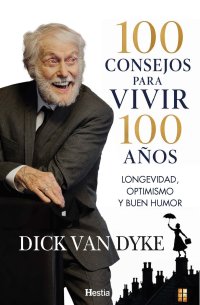 100 consejos para vivir 100 años 