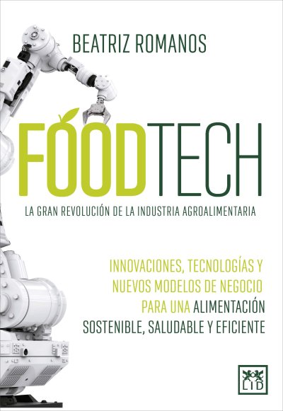 Disrupción y agilidad caracterizan al sector foodtech